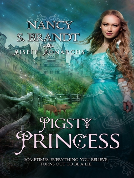 Title details for Pigsty Princess by Nancy S. Brandt - Available